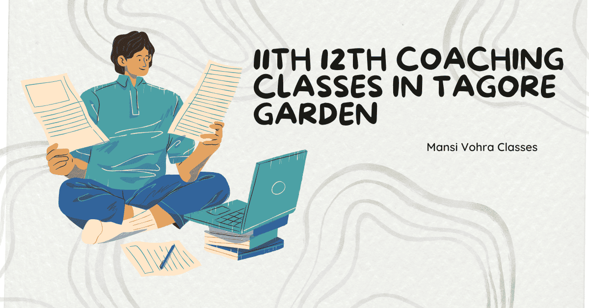 11th 12th coaching classes in tagore garden